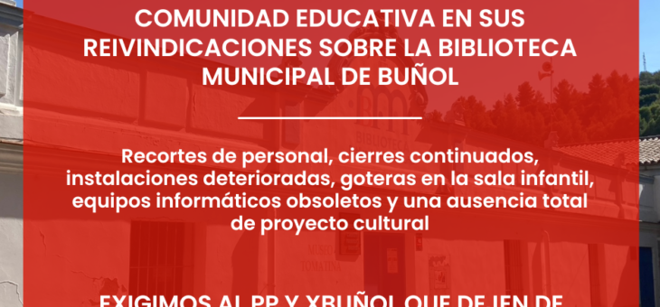 El PSOE se suma a la comunidad educativa ante el deterioro de la Biblioteca Municipal de Buñol